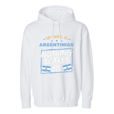 My Wife Is Argentinian Argentina Heritage Roots Flag Pride Garment-Dyed Fleece Hoodie