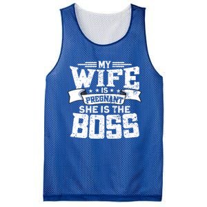 My Wife Is Pregnant She Is The Boss Cool Gift Funny Dad To Be Gift Mesh Reversible Basketball Jersey Tank