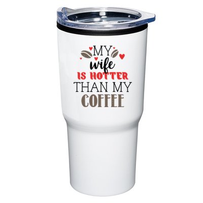 My Wife Is Hotter Than My Coffee Cute Gift Tumbler