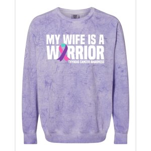 My Wife Is A Warrior Thyroid Cancer Awareness Funny Gift Colorblast Crewneck Sweatshirt