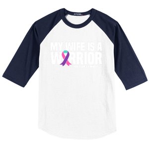 My Wife Is A Warrior Thyroid Cancer Awareness Funny Gift Baseball Sleeve Shirt