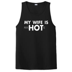 My Wife Is Psychotic Adult Humor Graphic Novelty Sarcastic Funny PosiCharge Competitor Tank