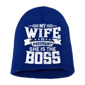 My Wife Is Pregnant She Is The Boss Meaningful Gift Funny Dad To Be Gift Short Acrylic Beanie