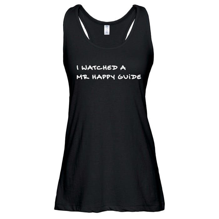 Mrhappy1227 Wearing I Watched A Mr Happy Guide Ladies Essential Flowy Tank