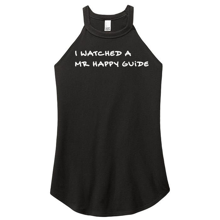 Mrhappy1227 Wearing I Watched A Mr Happy Guide Women's Perfect Tri Rocker Tank