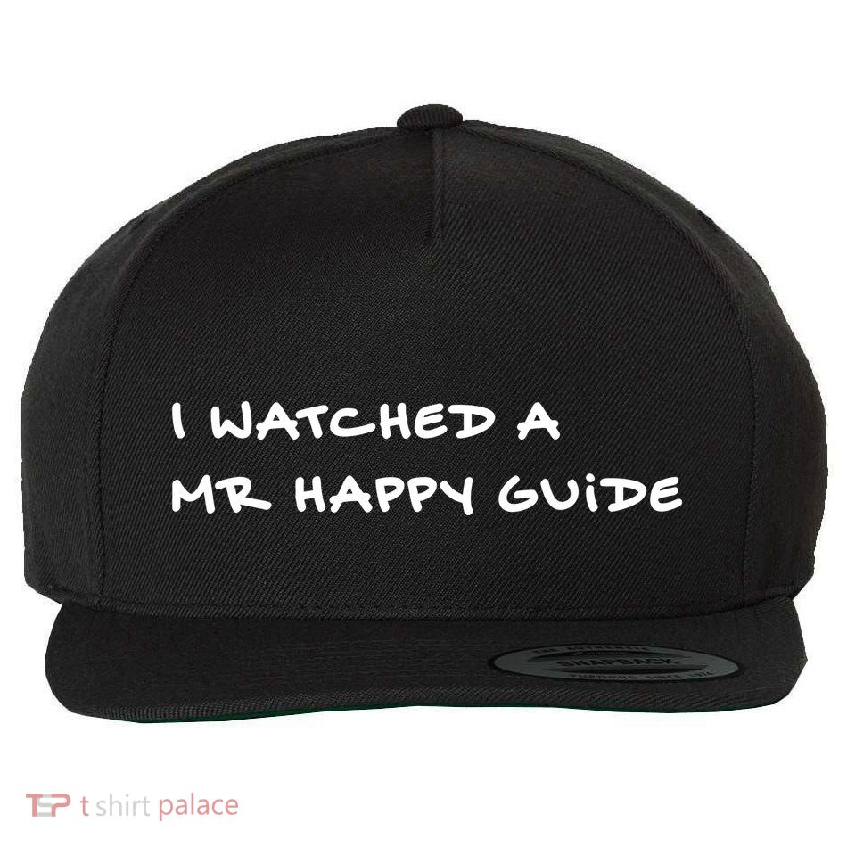 Mrhappy1227 Wearing I Watched A Mr Happy Guide Wool Snapback Cap