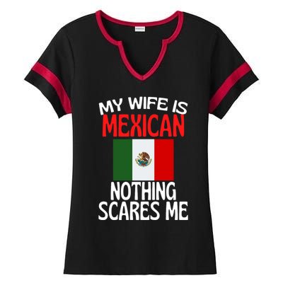 My Wife Is Mexican Nothing Scares Me Ladies Halftime Notch Neck Tee