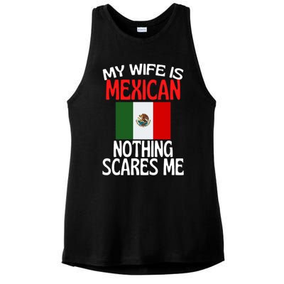 My Wife Is Mexican Nothing Scares Me Ladies PosiCharge Tri-Blend Wicking Tank