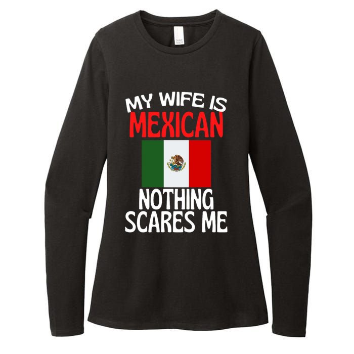 My Wife Is Mexican Nothing Scares Me Womens CVC Long Sleeve Shirt