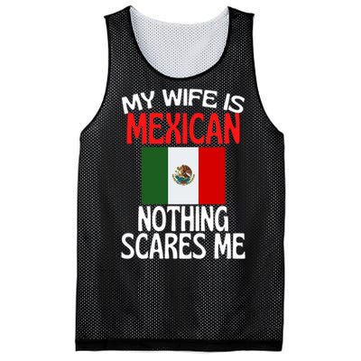 My Wife Is Mexican Nothing Scares Me Mesh Reversible Basketball Jersey Tank