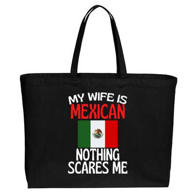 My Wife Is Mexican Nothing Scares Me Cotton Canvas Jumbo Tote