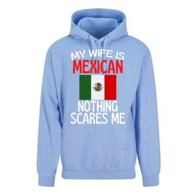 My Wife Is Mexican Nothing Scares Me Unisex Surf Hoodie