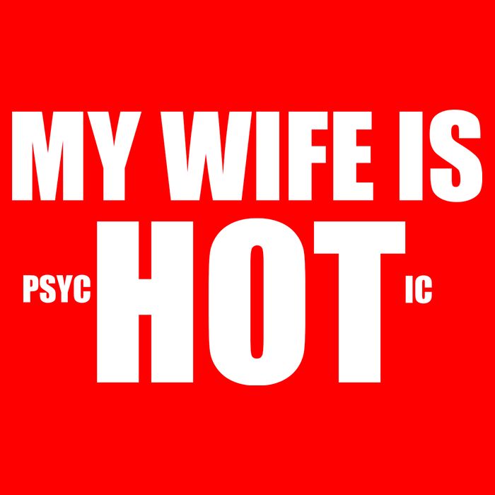 My Wife Is Psychotic (Hot) Funny Married Couples 16 in Basic Backpack
