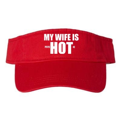 My Wife Is Psychotic (Hot) Funny Married Couples Valucap Bio-Washed Visor