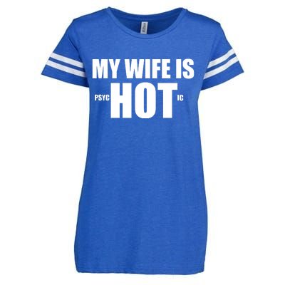 My Wife Is Psychotic (Hot) Funny Married Couples Enza Ladies Jersey Football T-Shirt