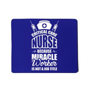 Miracle Worker Is Not A Job Title Gift Mousepad