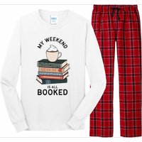 My Weekend Is All Booked Book Lovers Gifts Bookish Long Sleeve Pajama Set