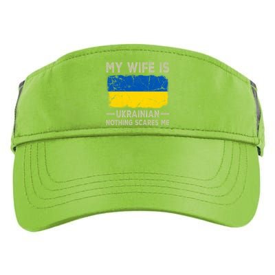 My Wife Is Ukrainian Nothing Scares Me Funny Husband Gift Adult Drive Performance Visor