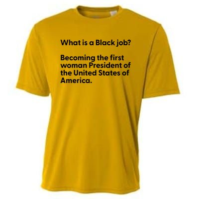 Messinabottle What Is A Black Job Becoming The First Woman President Of The Unit Cooling Performance Crew T-Shirt