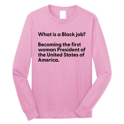 Messinabottle What Is A Black Job Becoming The First Woman President Of The Unit Long Sleeve Shirt