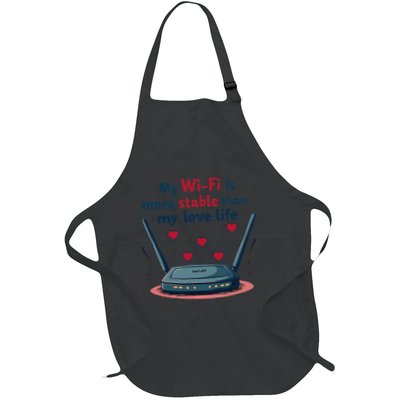 My Wifi Is More Stable Than My Love Life Funny Full-Length Apron With Pockets