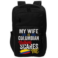 My Wife Is Colombian Colombia Heritage Roots Flag Souvenir Impact Tech Backpack