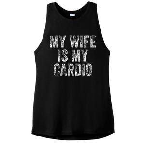 My Wife Is My Cardio Ladies PosiCharge Tri-Blend Wicking Tank