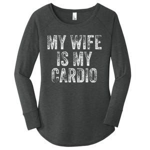 My Wife Is My Cardio Women's Perfect Tri Tunic Long Sleeve Shirt