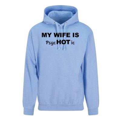 My Wife Is Hot / Psychotic / Funny Unisex Surf Hoodie