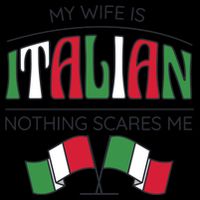 My Wife Is Italian Nothing Scares Me Tall T-Shirt