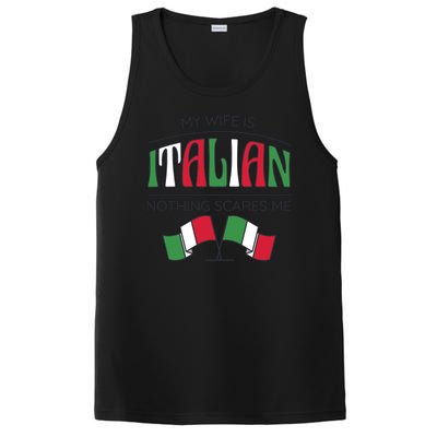 My Wife Is Italian Nothing Scares Me PosiCharge Competitor Tank