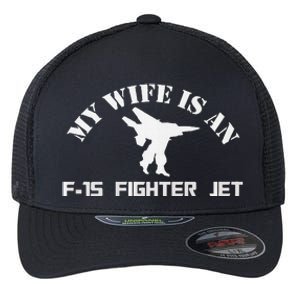 My Wife Is A Fighter Jet Premium Flexfit Unipanel Trucker Cap