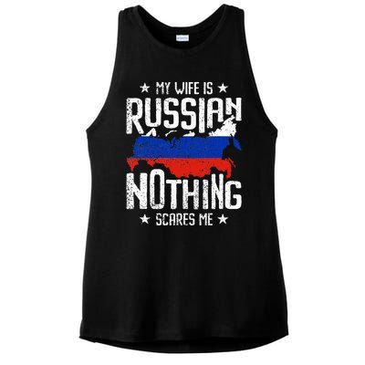 My Wife Is Russian Nothing Scares Me Husband Ladies PosiCharge Tri-Blend Wicking Tank