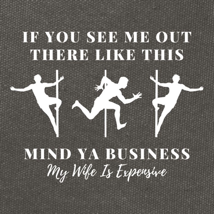 My Wife Is Expensive Funny Husband Cotton Canvas Backpack