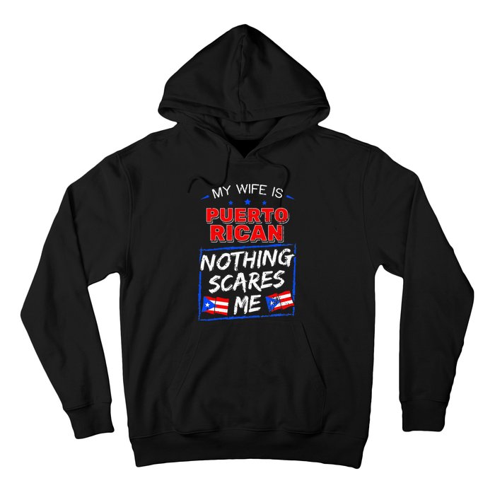 My Wife Is Puerto Rican Puerto Rico Heritage Roots PR Flag Hoodie