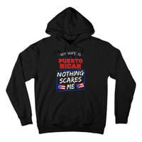 My Wife Is Puerto Rican Puerto Rico Heritage Roots PR Flag Tall Hoodie