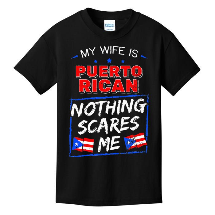 My Wife Is Puerto Rican Puerto Rico Heritage Roots PR Flag Kids T-Shirt