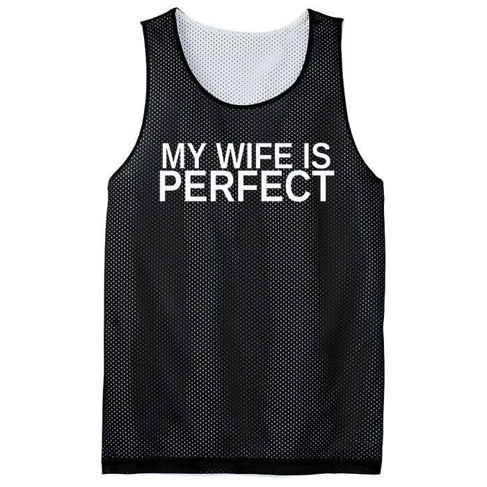 My Wife Is Perfect Funny Husband Wedding Anniversary Mesh Reversible Basketball Jersey Tank