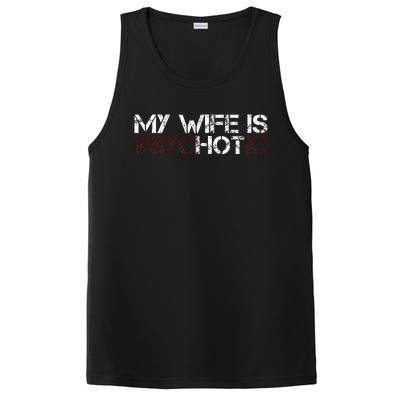 My Wife Is Psychotic PosiCharge Competitor Tank