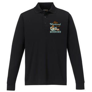 My Weekend Is All Booked Librarian Reader Funny Book Lover Cute Gift Performance Long Sleeve Polo