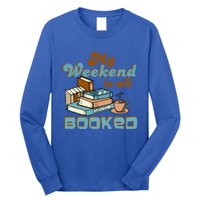 My Weekend Is All Booked Librarian Reader Funny Book Lover Cute Gift Long Sleeve Shirt