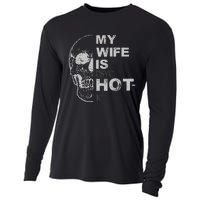 My Wife Is Psychotic Hot Cooling Performance Long Sleeve Crew