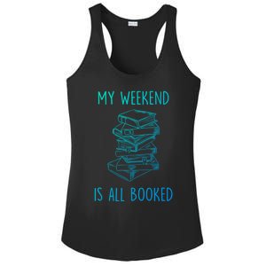 My Weekend Is All Booked Funny Reading Book Lover Librarian Great Gift Ladies PosiCharge Competitor Racerback Tank