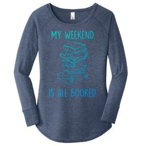 My Weekend Is All Booked Funny Reading Book Lover Librarian Great Gift Women's Perfect Tri Tunic Long Sleeve Shirt