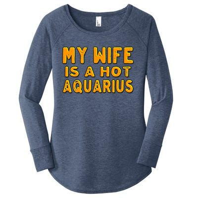 My Wife Is A Hot Aquarius Birthday Astrology Cool Gift Women's Perfect Tri Tunic Long Sleeve Shirt