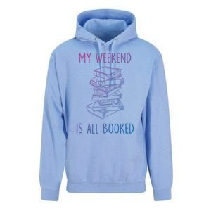 My Weekend Is All Booked Funny Reading Book Lover Librarian Great Gift Unisex Surf Hoodie