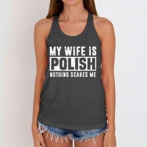 My Wife Is Polish Nothing Scares Me Family Matching Women's Knotted Racerback Tank