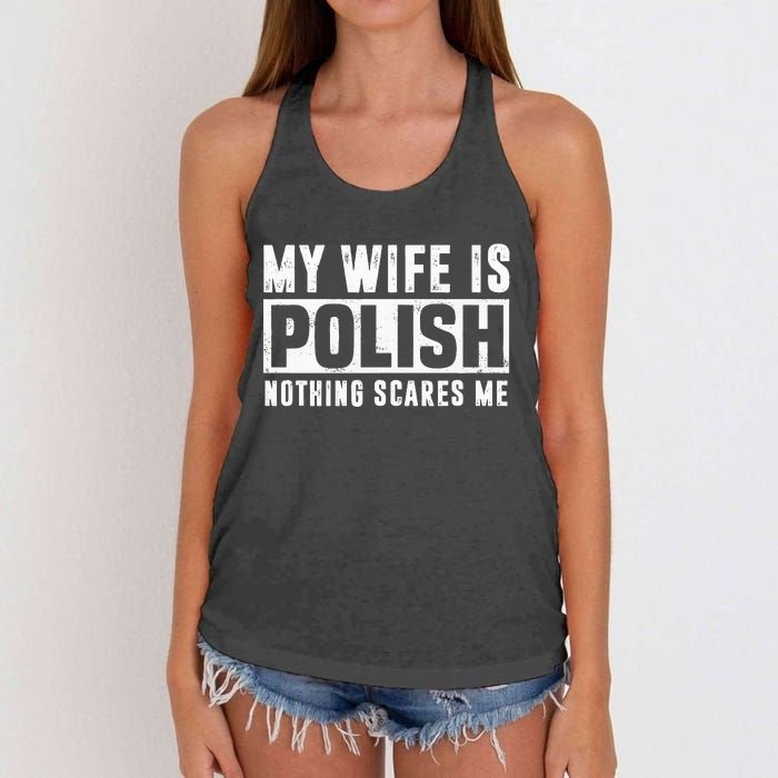 My Wife Is Polish Nothing Scares Me Family Matching Women's Knotted Racerback Tank