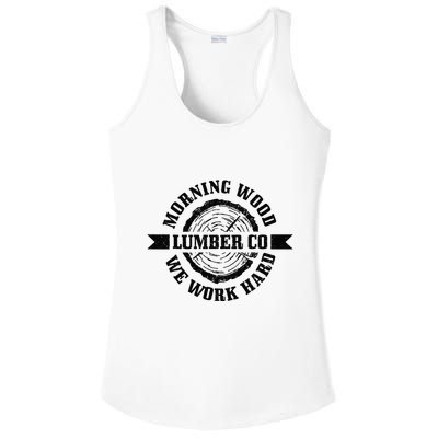 Morning Wood Lumber Co. Funny Lumberjack Logger Arborist Ladies PosiCharge Competitor Racerback Tank