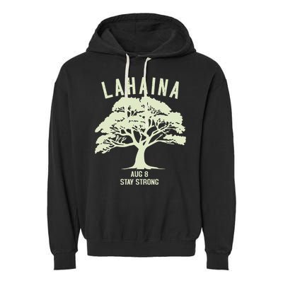 Maui Wildfire Lahaina Survivor Maui Hawaii Strong Garment-Dyed Fleece Hoodie